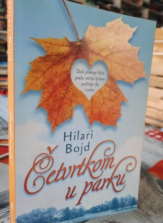Četvrtkom u parku - Hilari Bojd