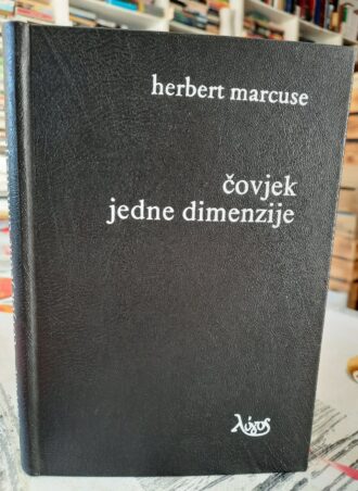 Čovjek jedne dimenzije - Herbert Marcuse