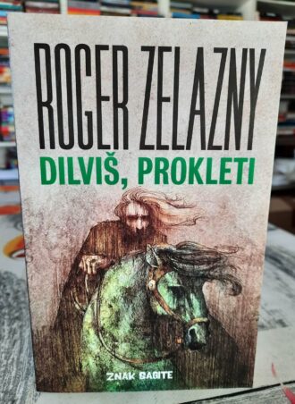 Dilviš, prokleti - Roger Zelazny