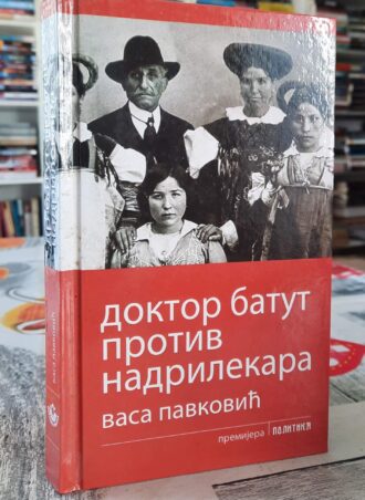 Doktor Batut protiv nadrilekara - Vasa Pavković