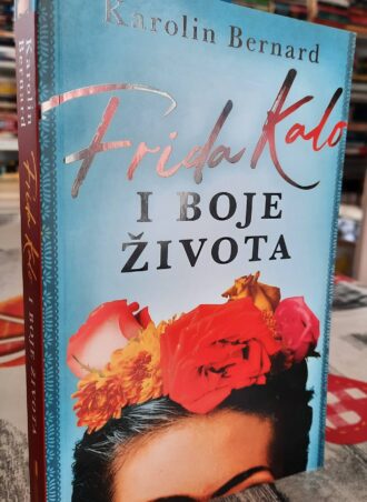 Frida Kolo i boje života - Karolin Bernard