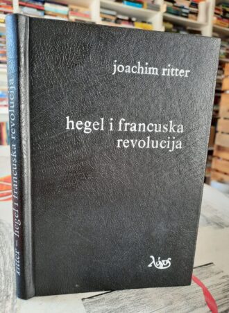 Hegel i francuska revolucija - Joachim Ritter
