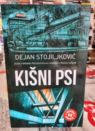 Kišni psi - Dejan Stojiljković