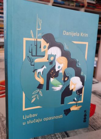 Ljubav u slučaju opasnosti - Danijela Krin