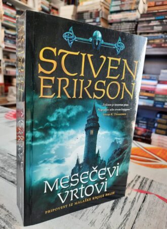 Mesečevi vrtovi - Stiven Erikson