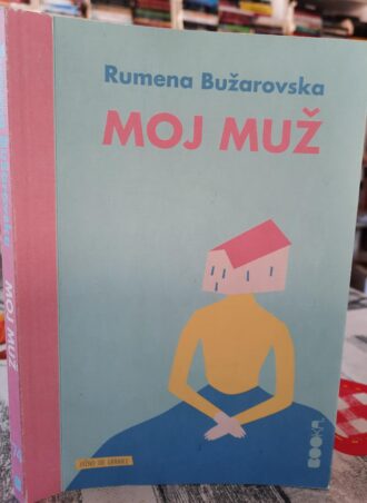 Moj muž - Rumena Bužarovska