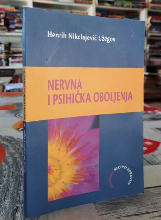 Nervna i psihička oboljenja - Henrih Nikolajevič Užegov
