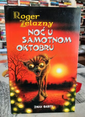 Noć u samotnom oktobru - Roger Zelazny