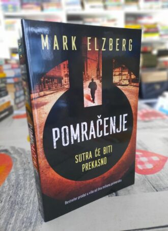 Pomračenje - Mark Elzberg