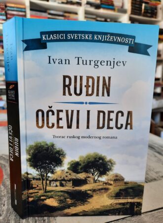 Ruđin - Očevi i deca - Ivan Turgenjev