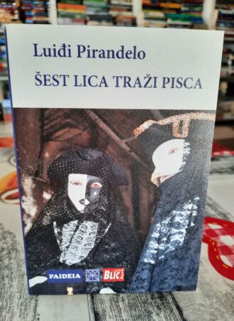 Šest lica traži pisca - Luiđi Pirandelo