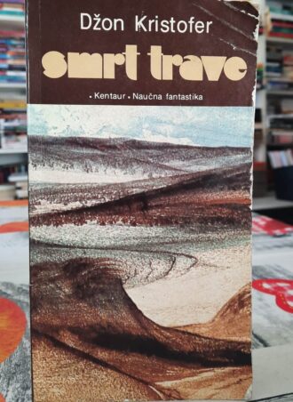 Smrt trave - Džon Kristofer