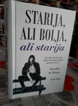 Starija ali bolja ali starija - Karolin de Megre