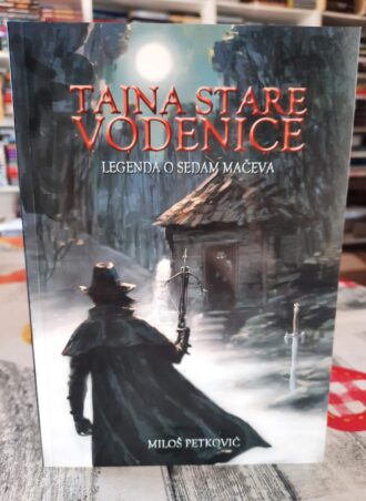 Tajna stare vodenice - Miloš Petković