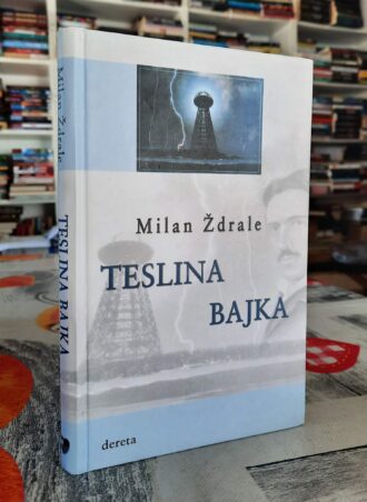 Teslina bajka - Milan Ždrale