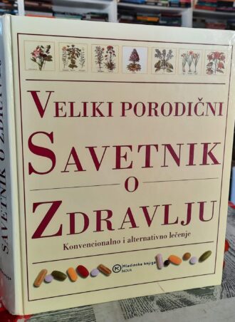 Veliki porodični savetnik o zdravlju
