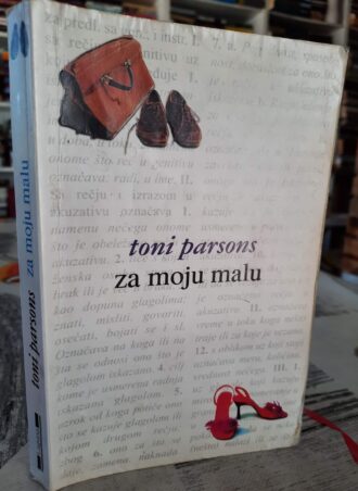 Za moju malu - Toni Parsons