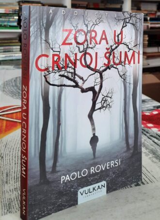 Zora u crnoj šumi - Paolo Roversi