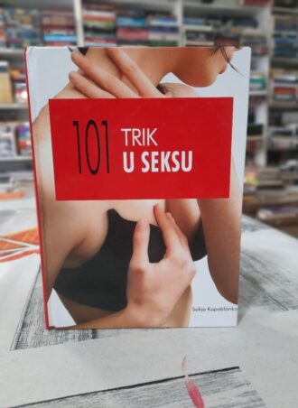 101 trik u seksu - Sofija Kapablanka