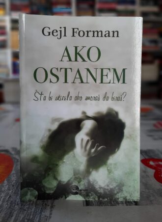 Ako ostanem - Gejl Forman
