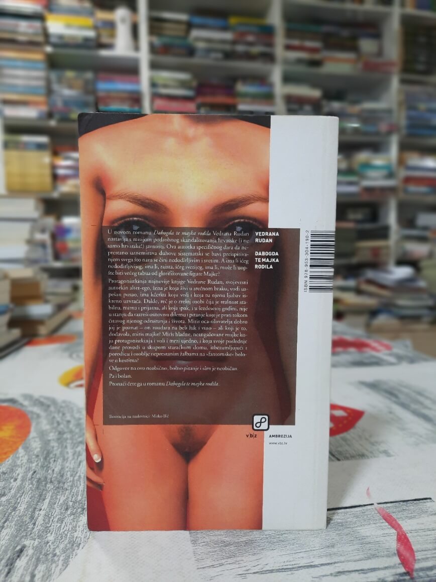 Dabogda te majka rodila - Vedrana Rudan