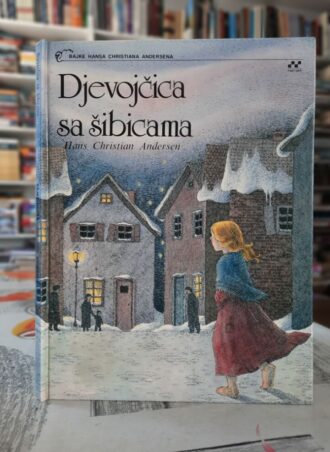 Djevojčica sa šibicama - Hans Christian Andersen