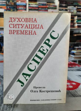 Duhovna situacija vremena - Karl Jaspers