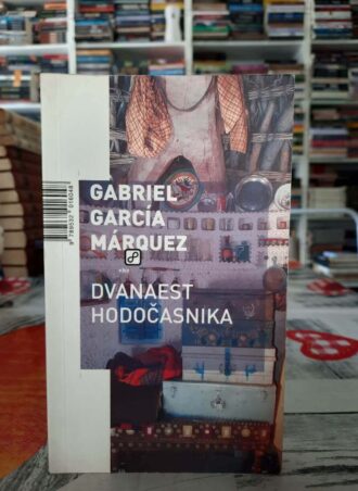 Dvanaest hodočasnika - Gabriel Garcia Marquez