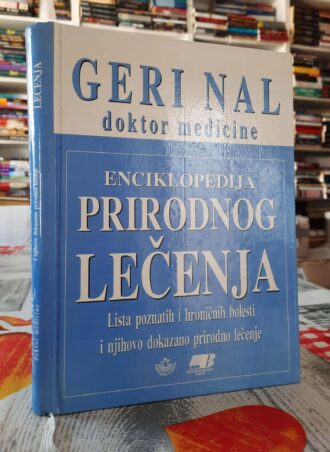Enciklopedija prirodnog lečenja - Geri Nal