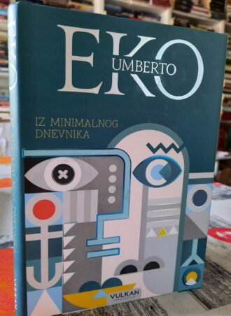 Iz minimalnog dnevnika - Umeberto Eko