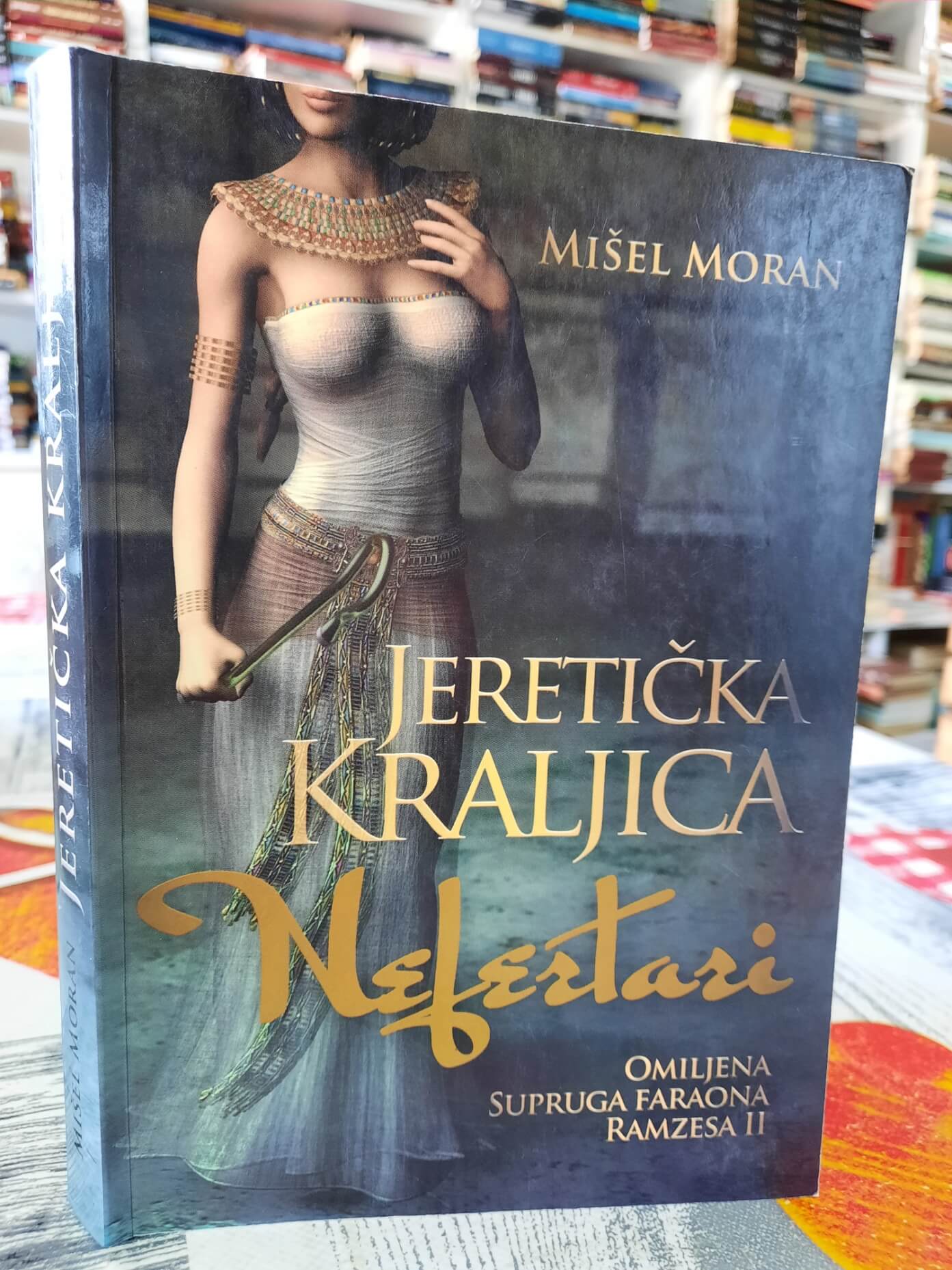 Jeretička Kraljica Nefertari - Mišel Moran