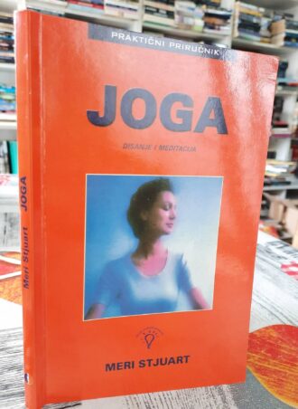 Joga disanje i meditacija - Meri Stjuart