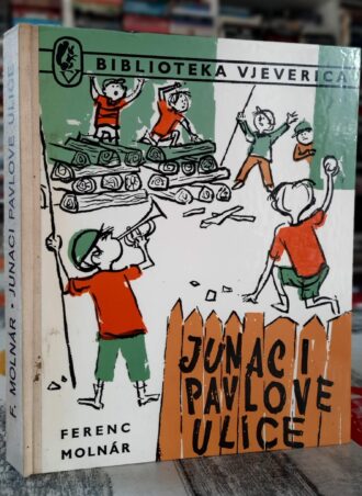 Junaci Pavlove ulice - Ferenc Molnar