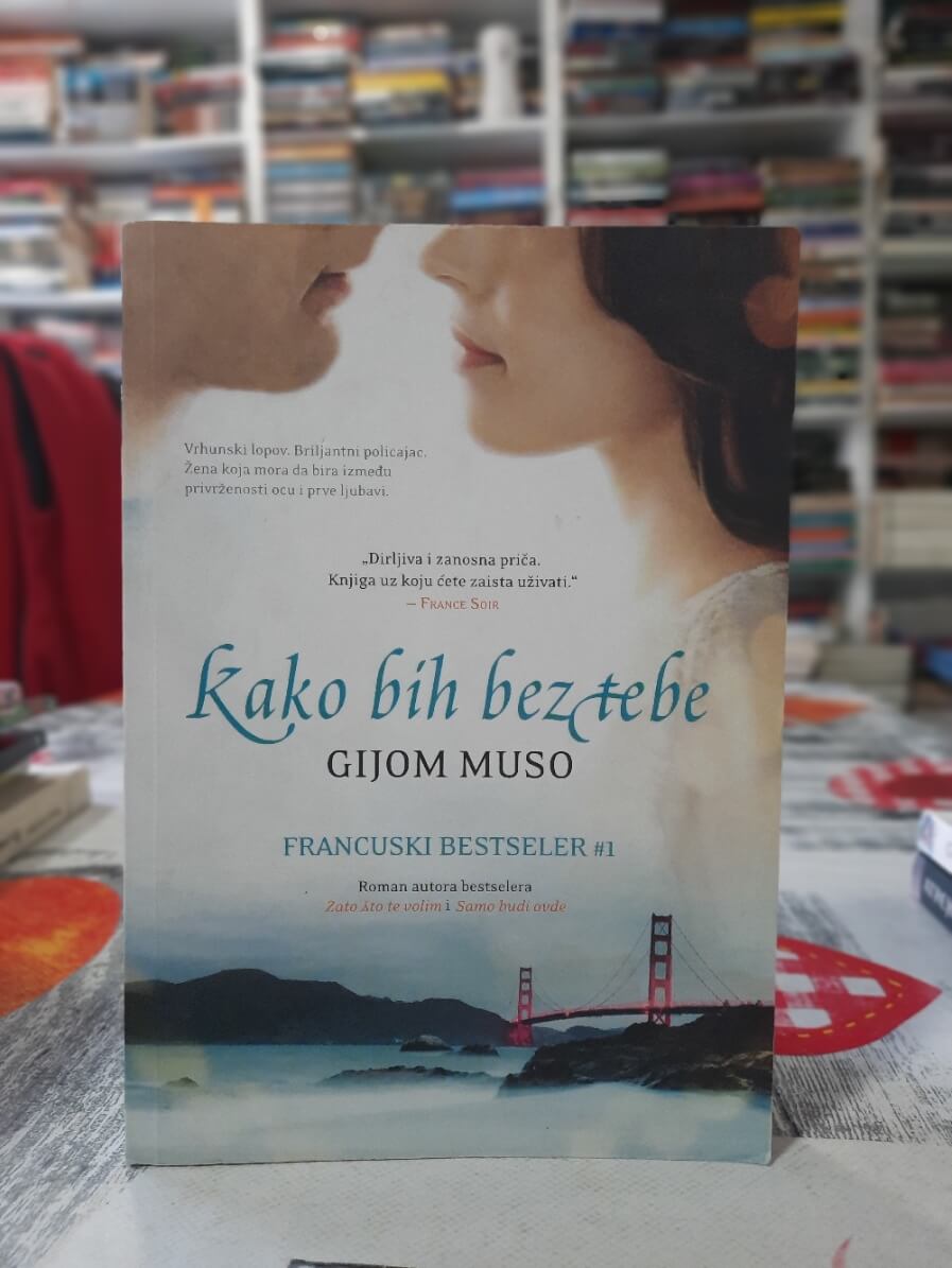 Kako bih bez tebe - Gijom Muso