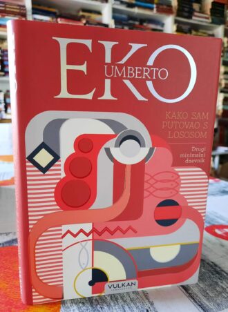 Kako sam putovao s lososom - Umberto Eko