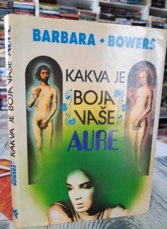 Kakva je boja vaše aure - Barbara Bowers