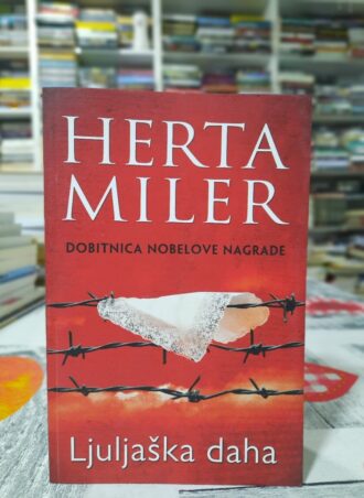 Ljuljaška daha - Herta Miler