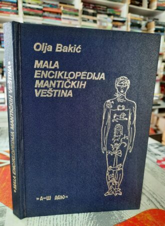Mala enciklopedija mantičkih veština - Olja Bakić