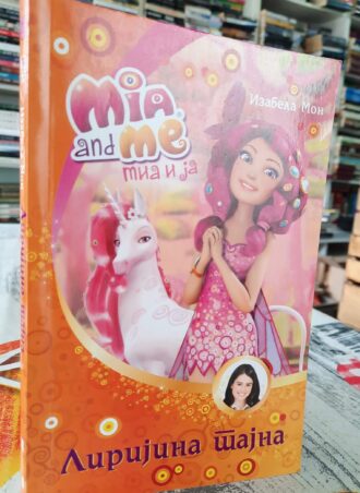 Mia i ja - Lirijina tajna - Izabela Mon