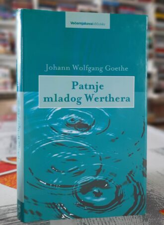 Patnje mladog Werthera - Johann Wolfgang Goethe