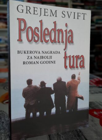 Poslednja tura - Grejem Svift