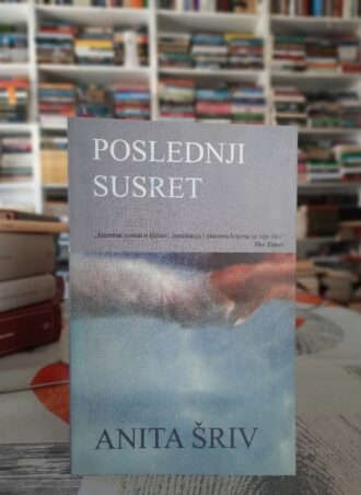 Poslednji susret - Anita Šriv