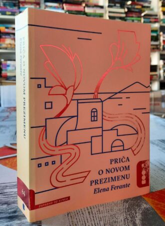 Priča o novom prezimenu - Elena Ferante