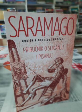 Priručnik o slikanju i pisanju - Žoze Saramago