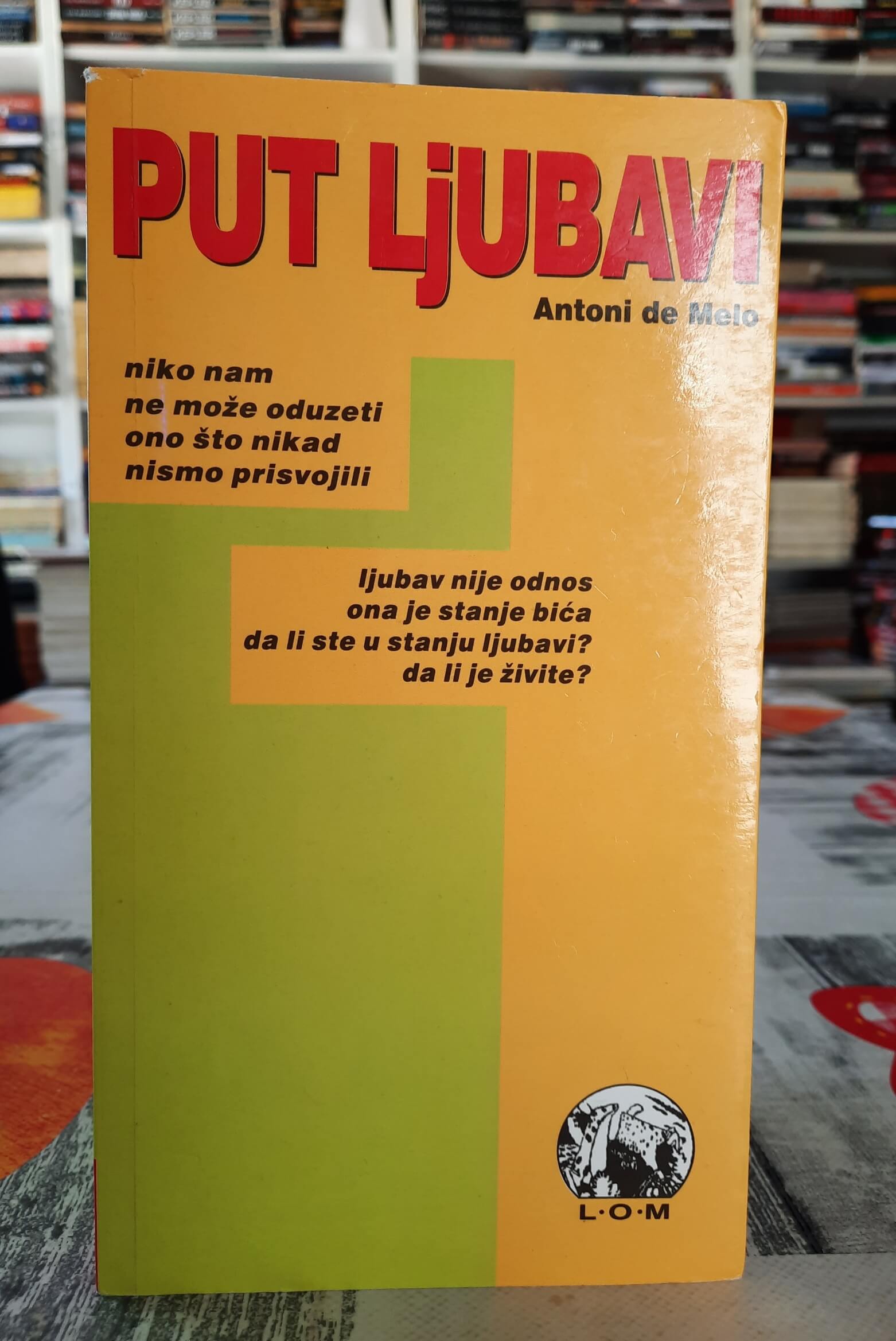 Put Ljubavi - Antoni de Melo