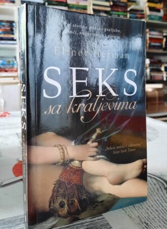 Seks sa kraljevima - Elinor Herman