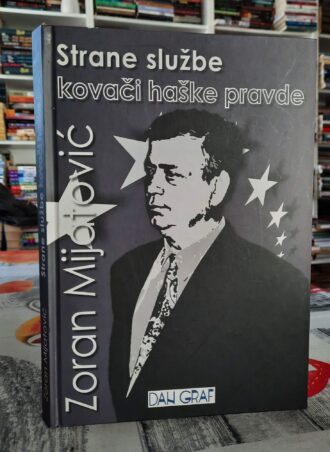 Strane službe kovači haške pravde - Zoran Mijatović