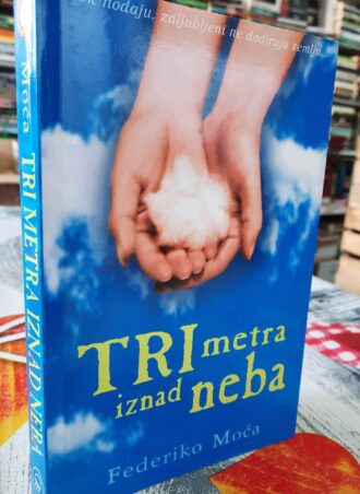 Tri metra iznad neba - Federiko Moća