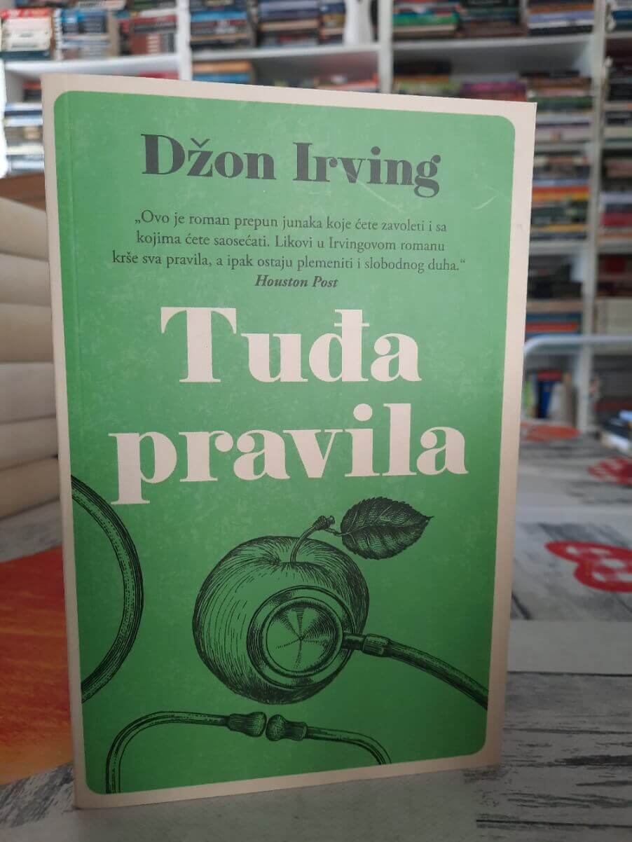 Tuđa Pravila - Džon Irving