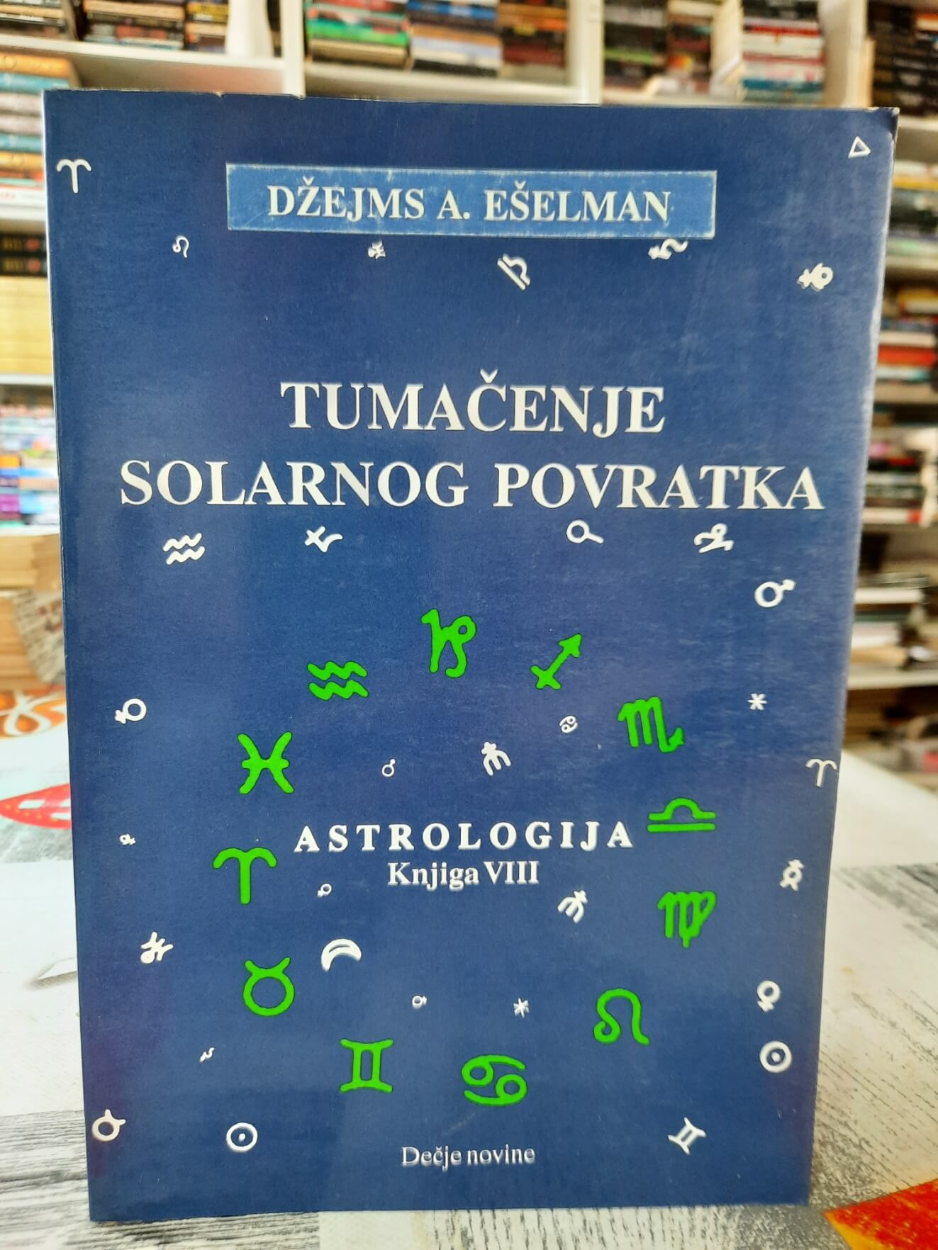 Tumačenje solarnog povratka - Džejms A. Ešelman